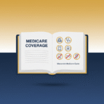 Understanding Medicare Coverage in Wisconsin What’s Included and What’s Not